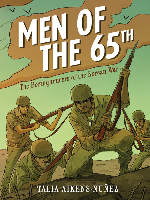Title details for Men of the 65th by Talia Aikens-Nuñez - Available
